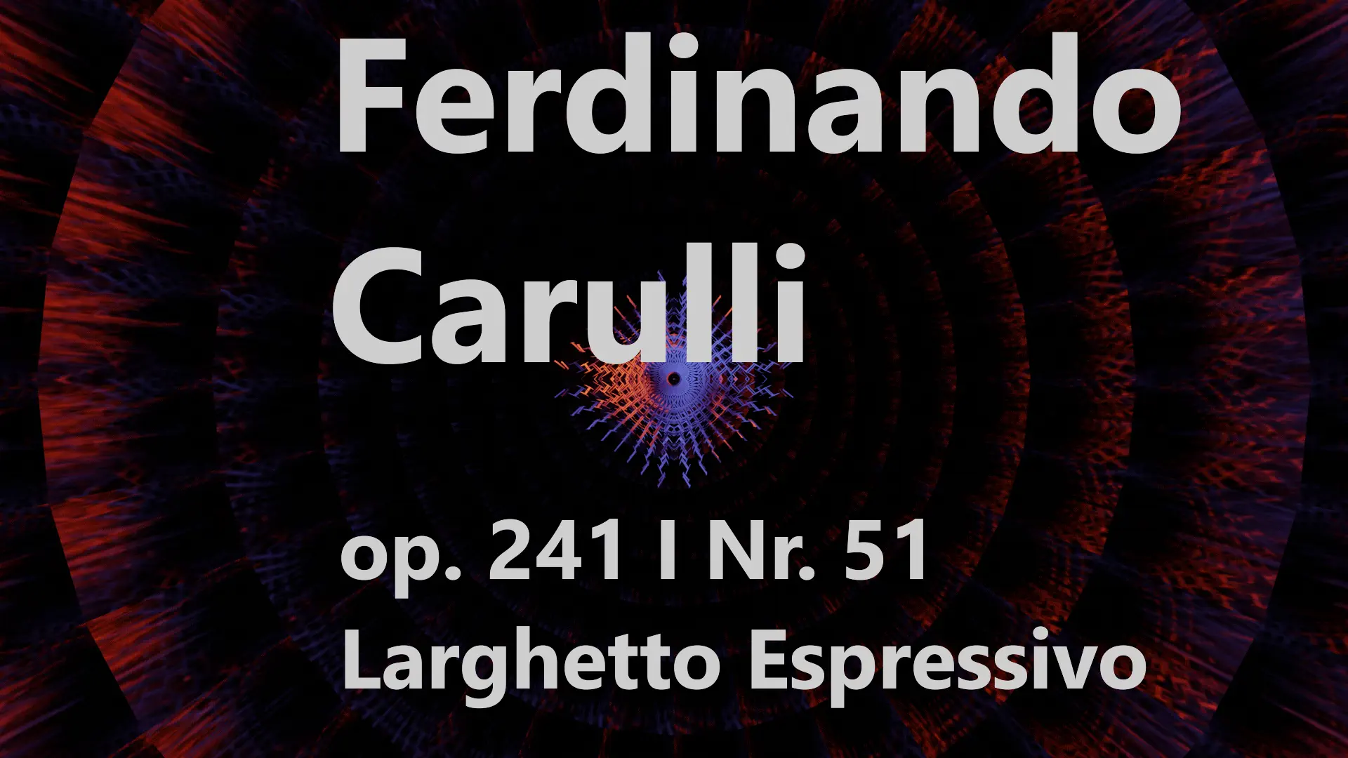 Lothar Rosengarten - Ferdinando Carulli - op241 I No. 51 (2022-02-11)