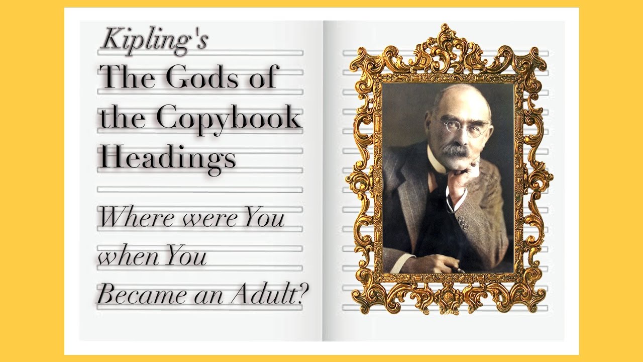 ”The Gods of the Copybook Headings” by Kipling (2022-06-26)