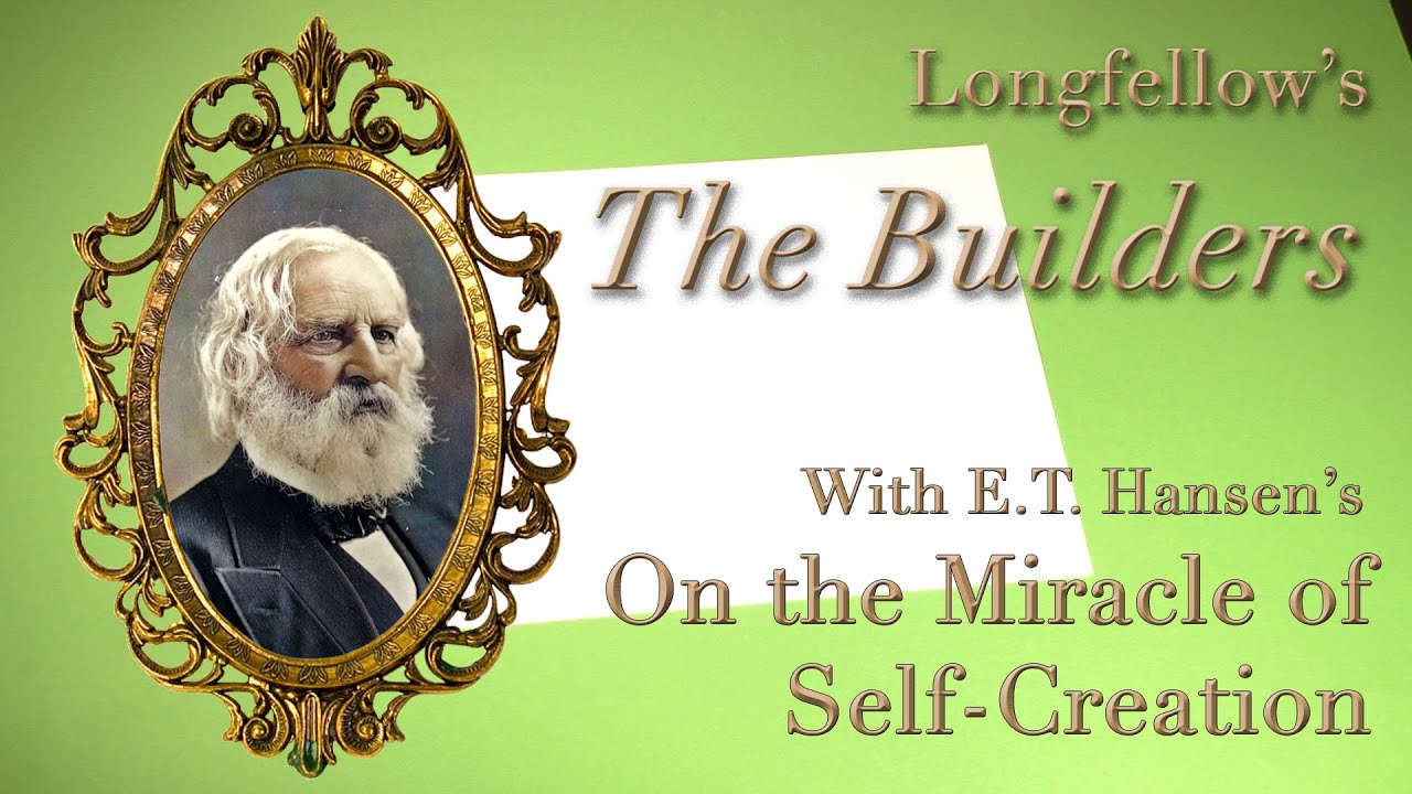 Henry Wadsworth Longfellow's ”The Builders”