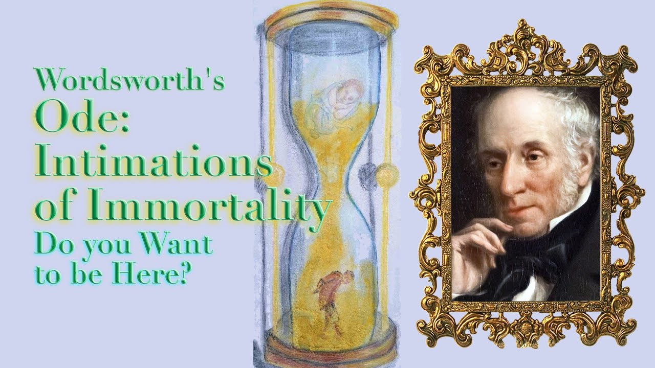 ”Ode: Intimations of Immortality” from Recollections of Early Childhood by William Wordsworth (2022-07-25)