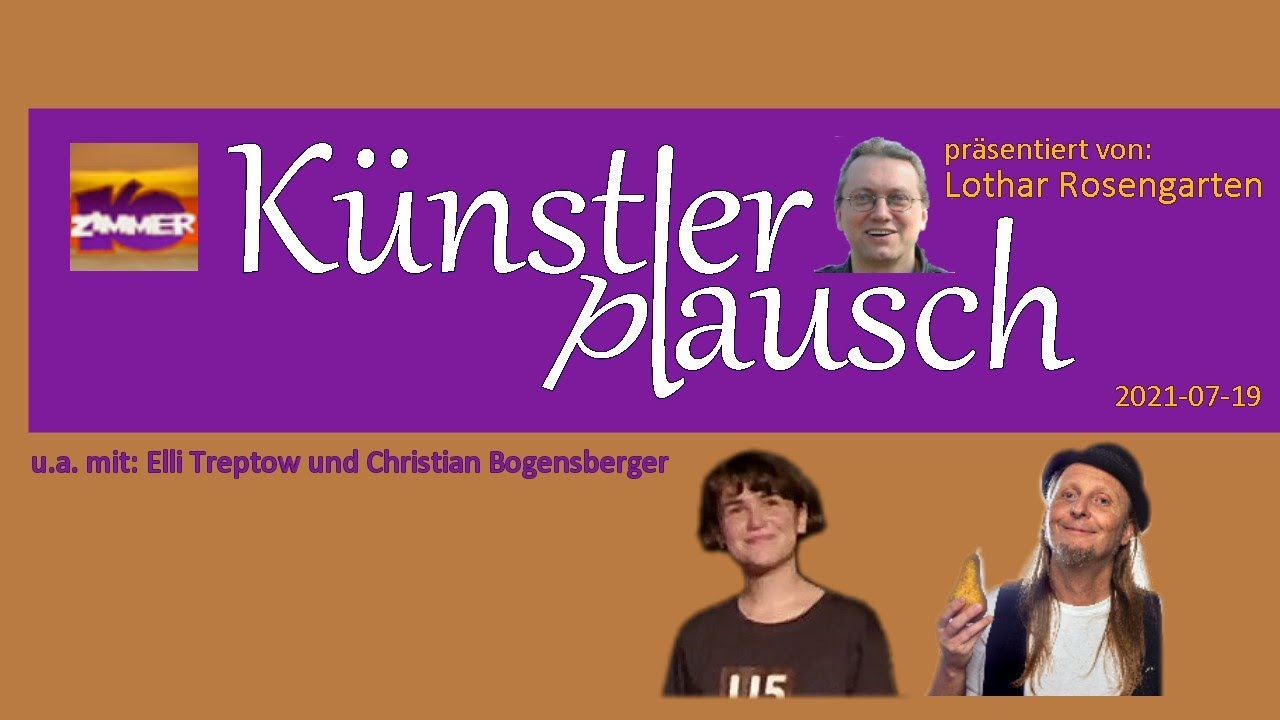 19. Juli 2021 Elli Treptow und Christian Bogensberger präsentiert von Lothar Rosengarten
