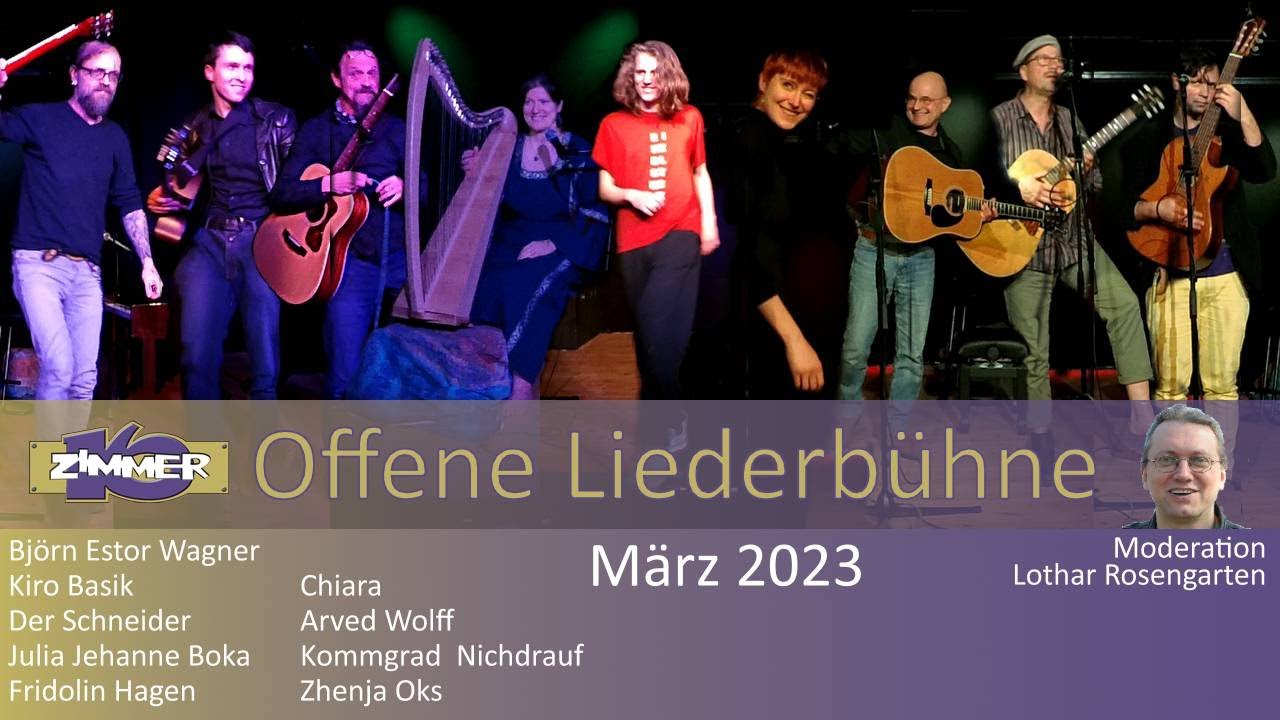 20. März 2023 - Björn Estor Wagner - Kiro Basik - Schneider - Julia Jehanne Boka - Fridolin Hagen - Chiara - Arved Wolff - Kommgrad Nichdrauf - Zhenja Oks