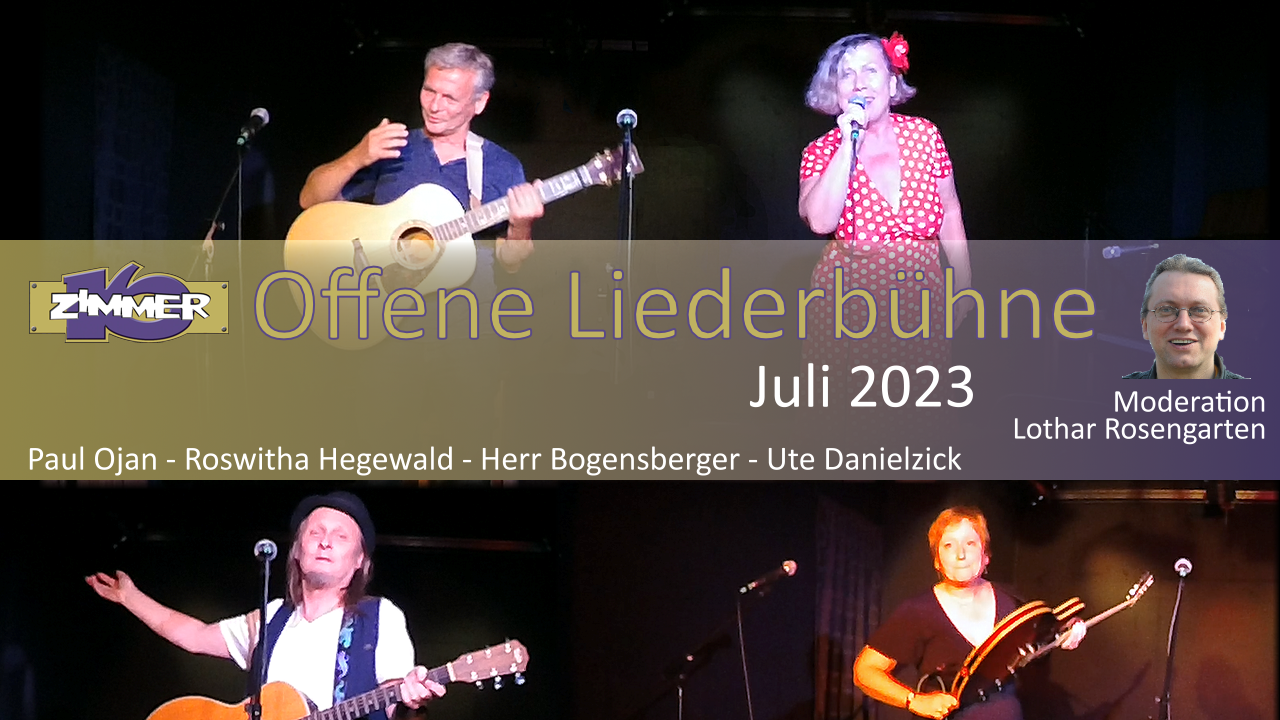 17. Juli 2023 - Paul Ojan - Roswitha Hegewald - Herr Bogensberger - Ute Danielzick - Moderation: Lothar Rosengarten